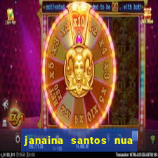 janaina santos nua bella da semana